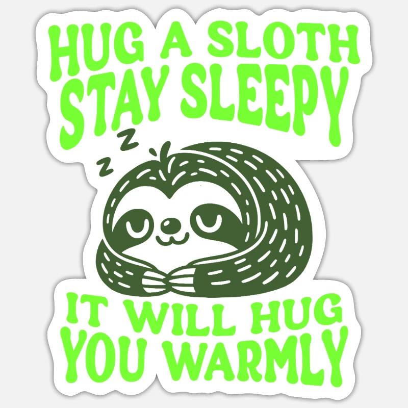 Hug a Sloth - Cute Sloth - Sticker size S (10 x 10 cm) - white matte