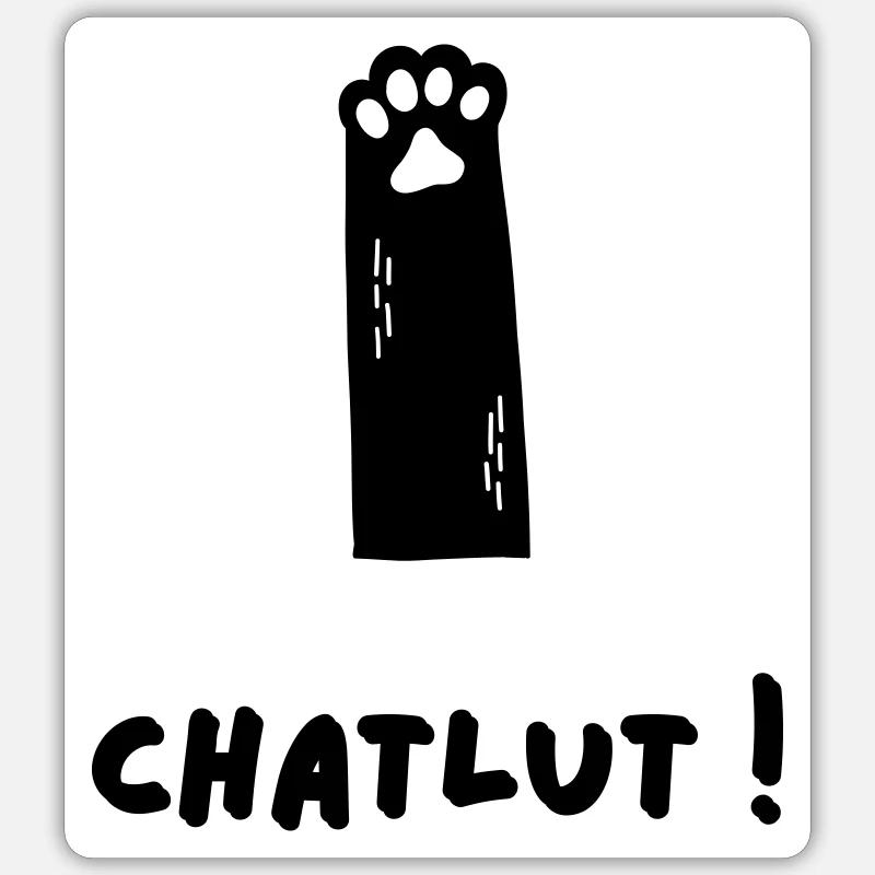 Le chat qui dit Chatlut Sticker taille S (10 x 10 cm)