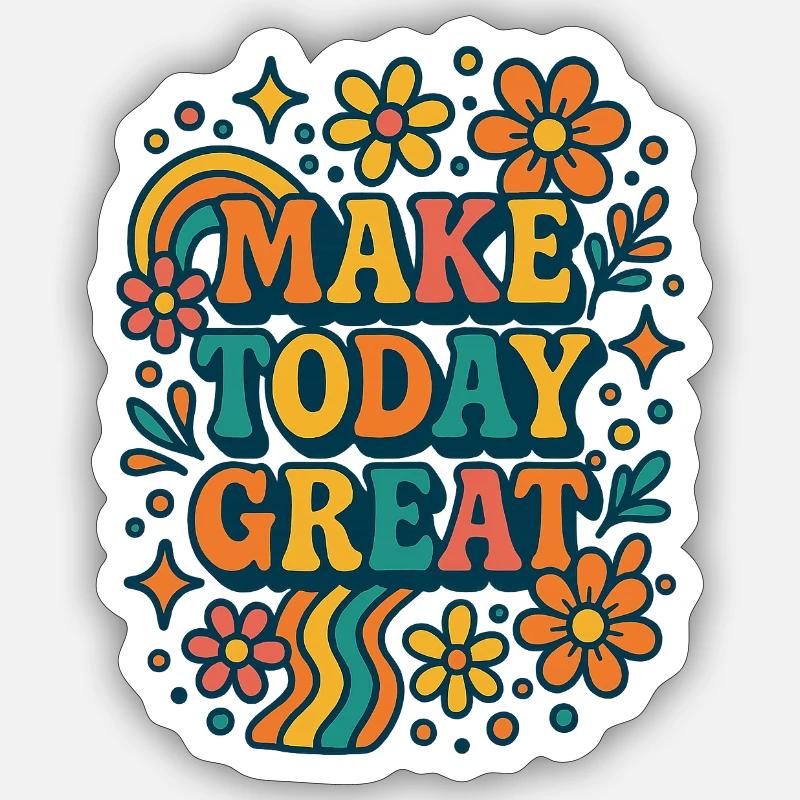 Make Today Great - Conception de fleurs rétro colorées Sticker taille S (10 x 10 cm)