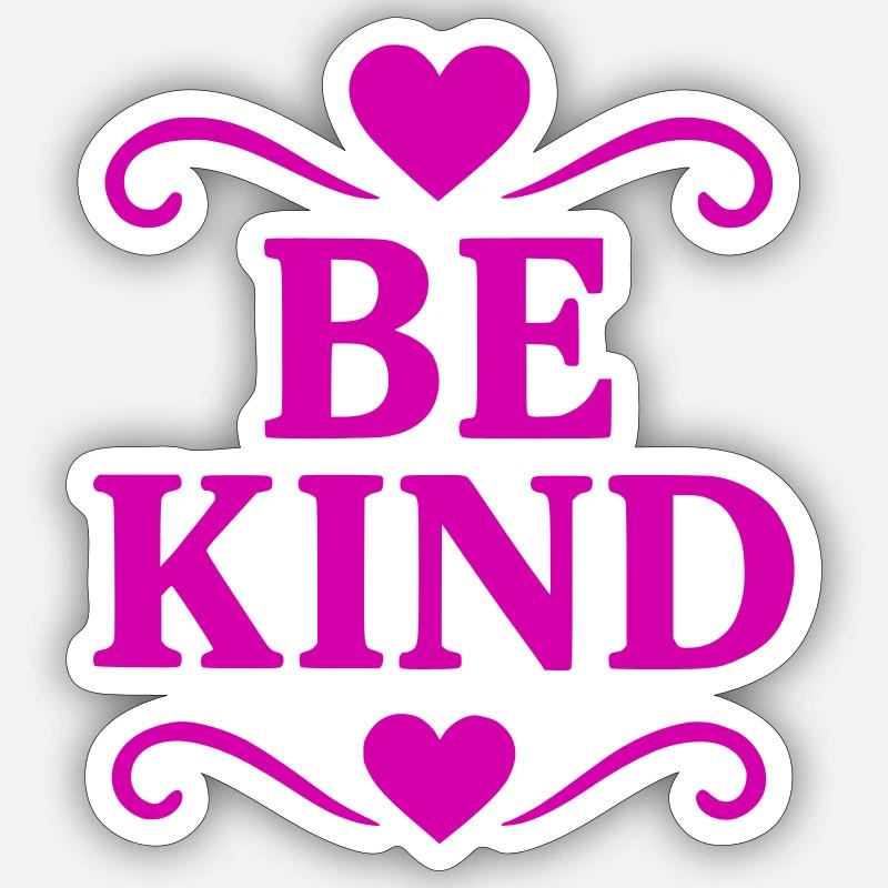 Devise Be Kind avec le cœur - Sticker taille S (10 x 10 cm) - blanc mat