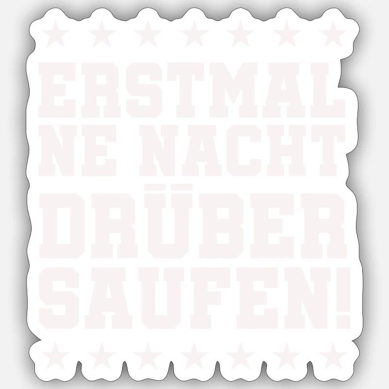 Boire une nuit - Sticker taille S (10 x 10 cm) - blanc mat