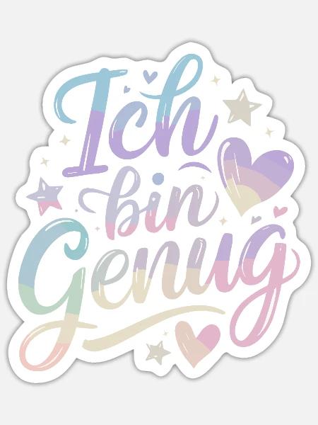 Ich Bin Genug Pastell Selflove Selbstliebe - Sticker Größe S (10 x 10 cm) - Mattweiß