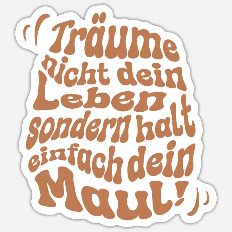 Stop dreaming - Sticker size S (10 x 10 cm) - white matte