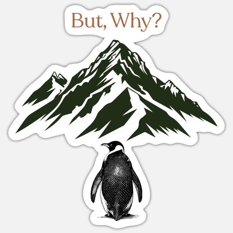 But, Why? Mountain landscape - Sticker size S (10 x 10 cm) - white matte