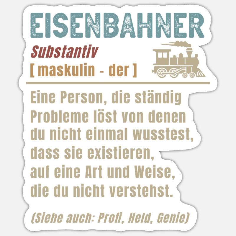 Eisenbahner Definition Eisenbahn Lokomotive - Sticker Größe S (10 x 10 cm) - Mattweiß