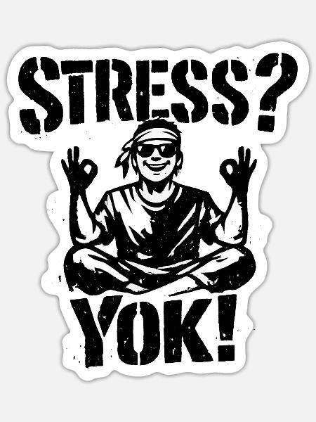 Stress? Yok! | Türkisches Stencil Streetwear Desig - Sticker Größe S (10 x 10 cm) - Mattweiß