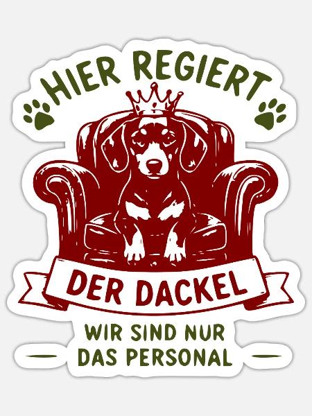Dackel König auf rotem Thron - Sticker Größe S (10 x 10 cm) - Mattweiß