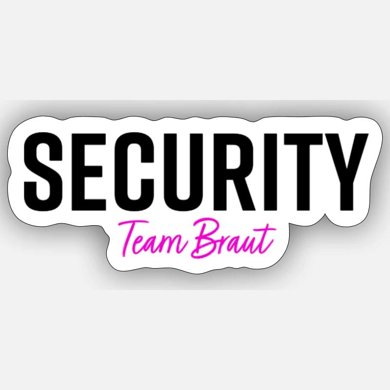 Security Team Braut Sticker Größe S (10 x 10 cm)