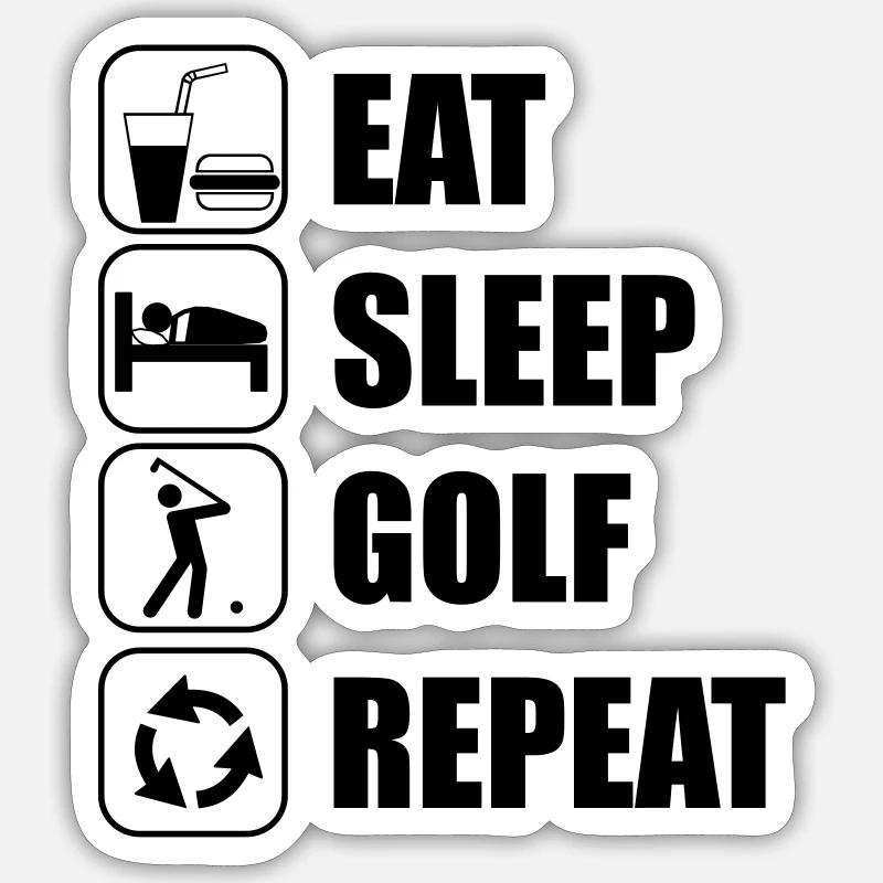 Eat Sleep Golf Repeat Sticker taille S (10 x 10 cm)