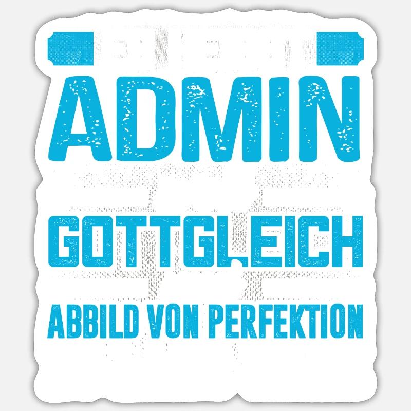ADMIN - Perfekt - Sticker Größe S (10 x 10 cm) - Mattweiß
