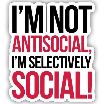 Antisocial - Sticker size S (10 x 10 cm) - white matte - Front