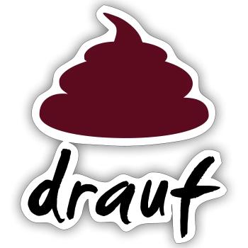scheiss drauf - Sticker Größe S (10 x 10 cm) - Mattweiß - Vorne
