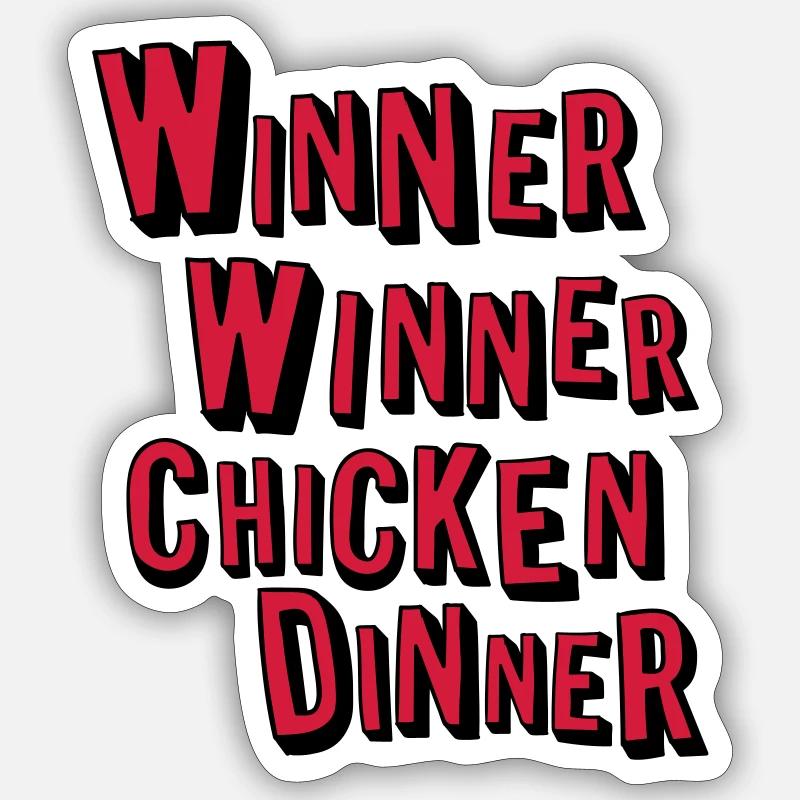 Winner Winner Chicken Dinner Sticker size S (10 x 10 cm)