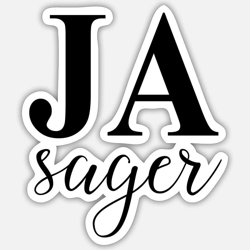 ja_sager - Sticker Größe S (10 x 10 cm) - Mattweiß