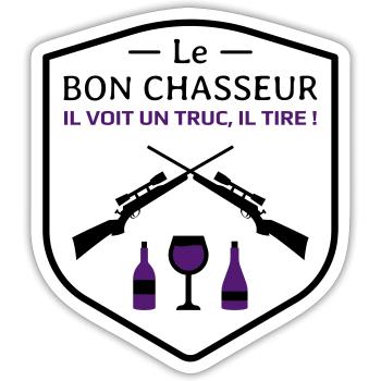 Le bon chasseur - Les Inconnus - Réplique Culte ! - Sticker taille S (10 x 10 cm) - blanc mat - Devant