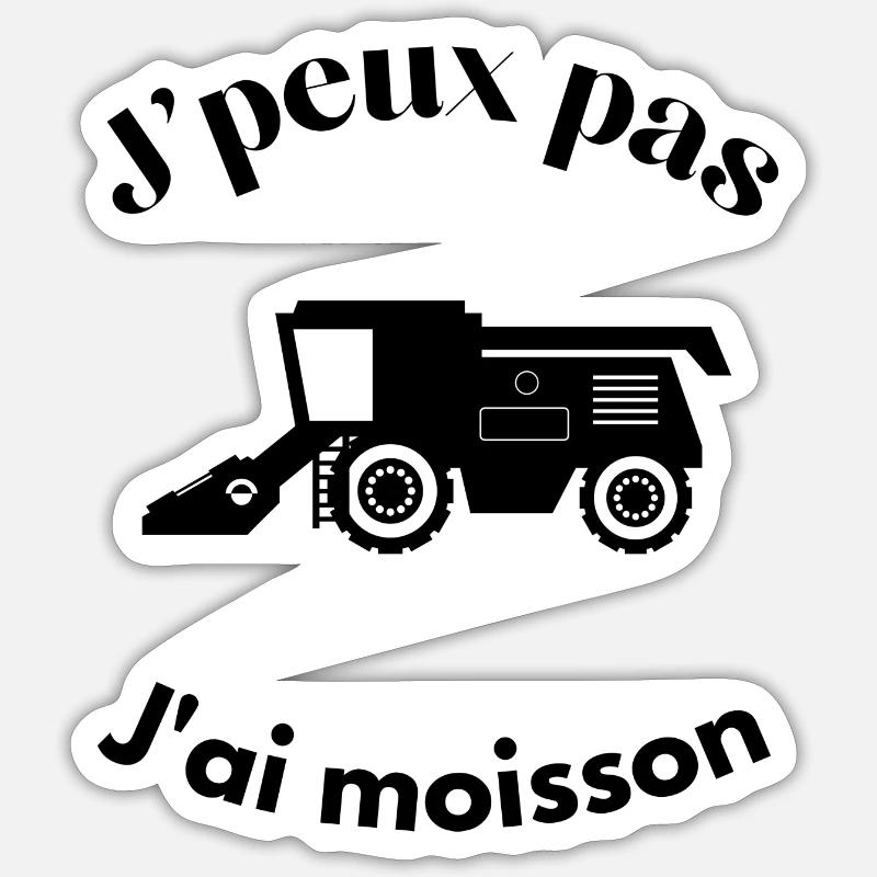 J'peux pas j'ai moisson Sticker taille S (10 x 10 cm)