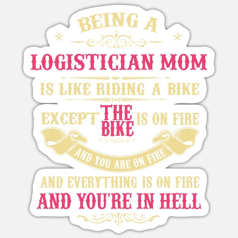 Logistiker Mutter, Logistiker Mutter - Sticker Größe S (10 x 10 cm) - Mattweiß