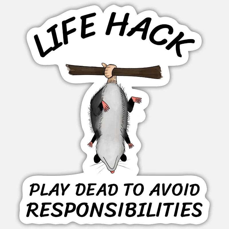 Life Hack Opossum Sticker size S (10 x 10 cm)