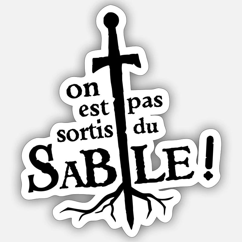 On est pas sortis du sable ! - Sticker taille S (10 x 10 cm) - blanc mat