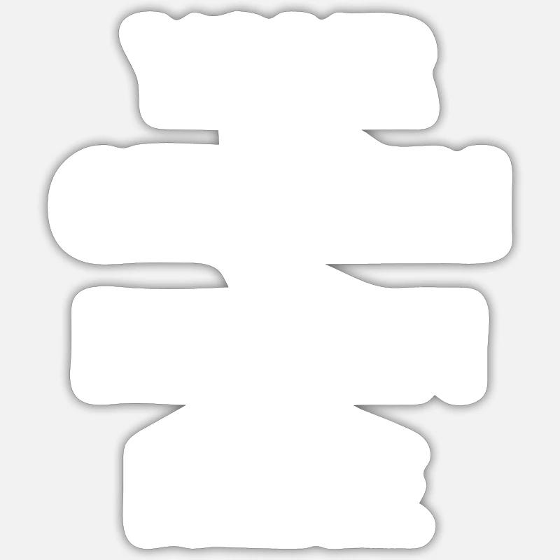 Funny saying Your Custom Design Here Sticker size S (10 x 10 cm)