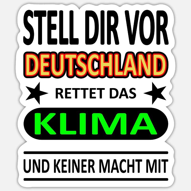 Deutschland rettet das Klima - Version 1-Satire Sticker Größe S (10 x 10 cm)