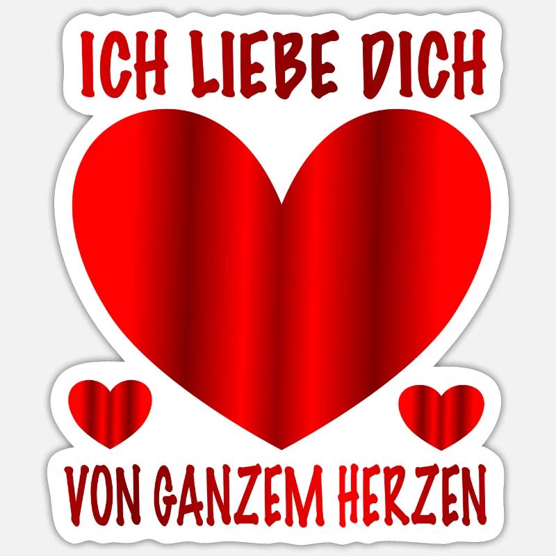 Ich liebe dich von ganzem Herzen Sticker Größe S (10 x 10 cm)