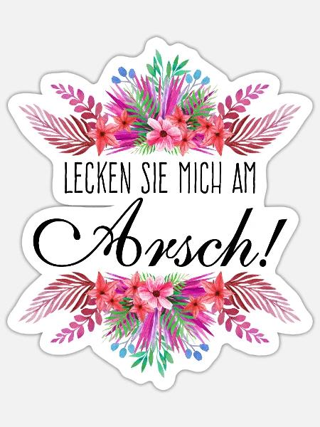 Lecken Sie mich am Arsch - Sticker Größe S (10 x 10 cm) - Mattweiß