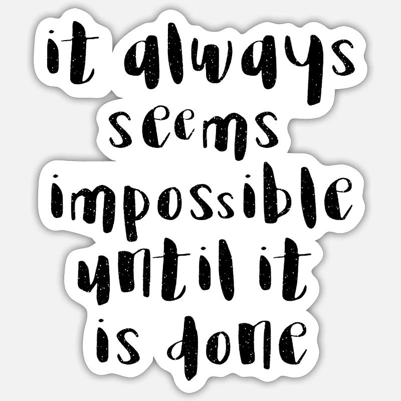 citations citation motivation inspiration impossible Sticker taille S (10 x 10 cm)