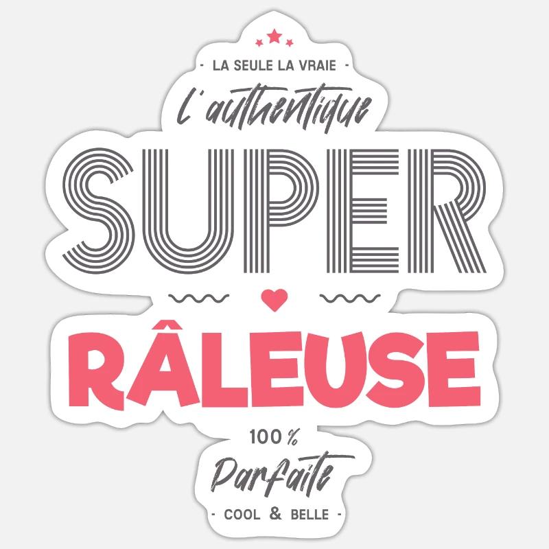 L authentique super râleuse Sticker taille S (10 x 10 cm)