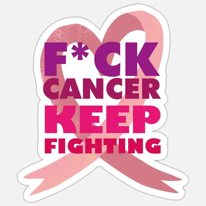 cancer keep fighting kampf krebs rosa schleife Sticker Größe S (10 x 10 cm)