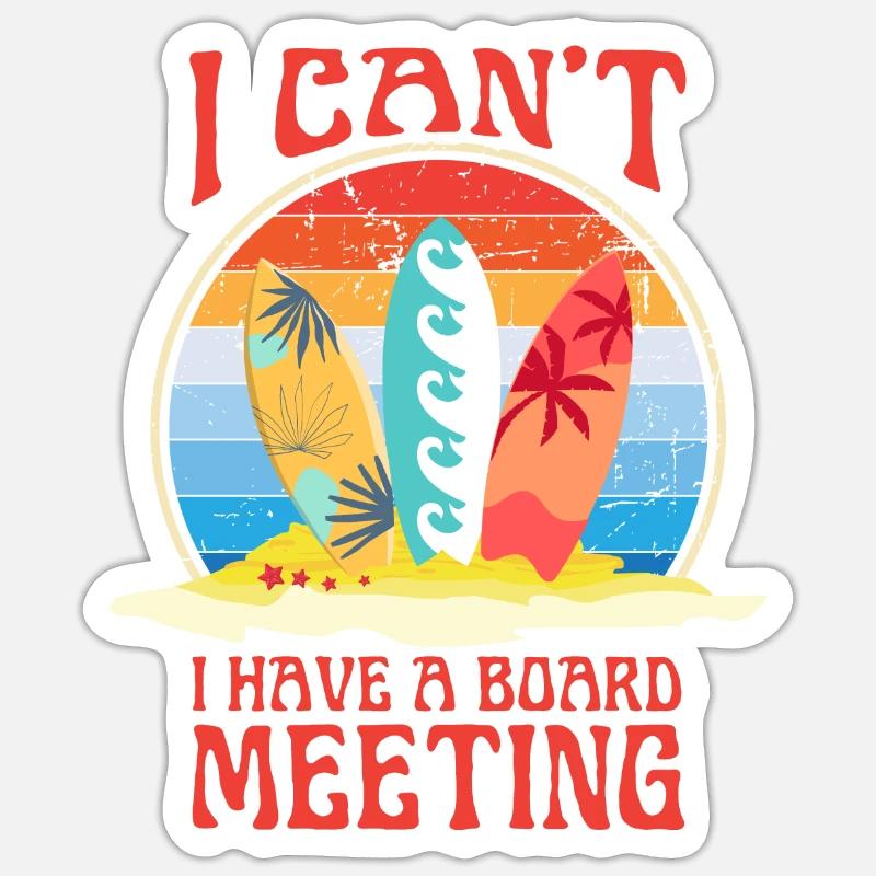 ICH HABE EINE VORSTANDSSITZUNG Sticker Größe S (10 x 10 cm)