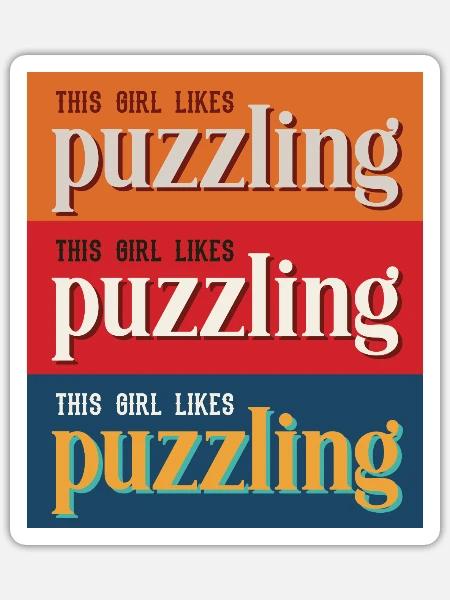 Puzzle Girl Lustiges Zitat Puzzle Hobby Puzzler - Sticker Größe S (10 x 10 cm) - Mattweiß