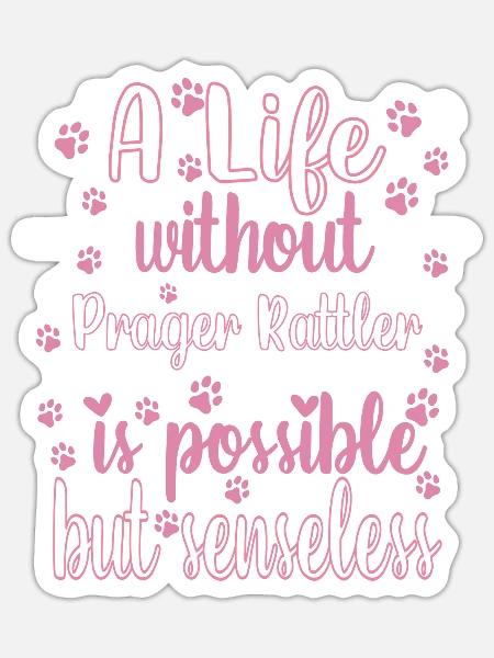 Hund Leben Liebe Hunderasse Prager Rattler - Sticker Größe S (10 x 10 cm) - Mattweiß