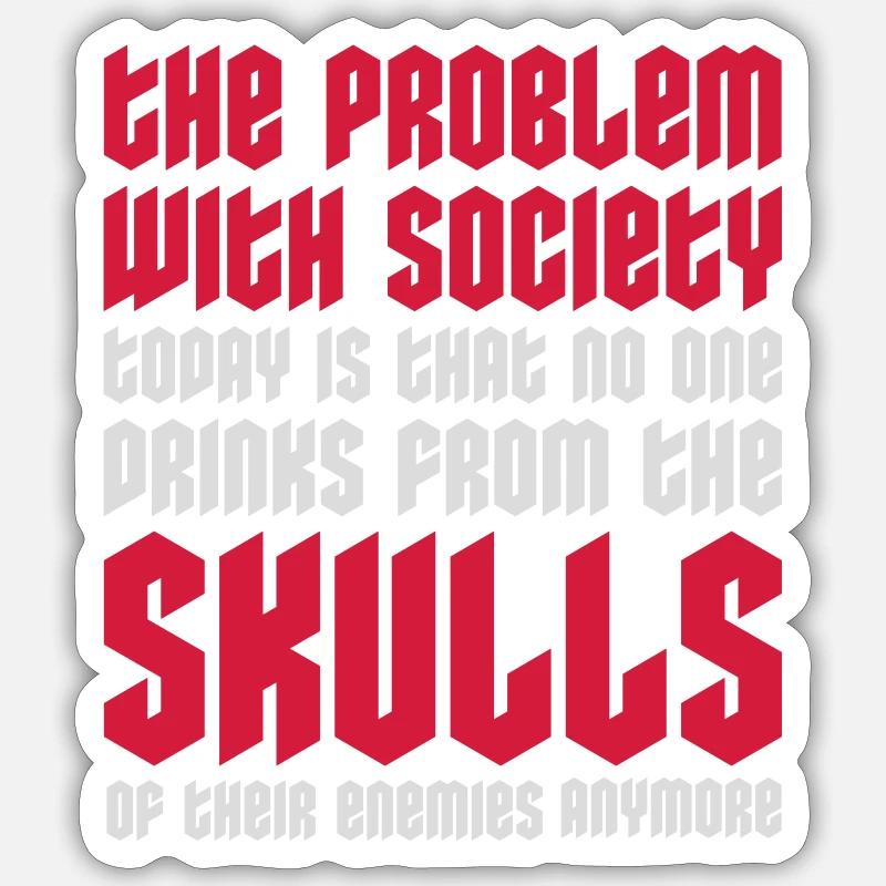 drinks from enemies skulls - Sticker Größe S (10 x 10 cm) - Mattweiß