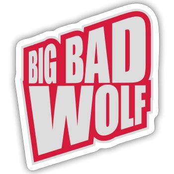 big bad wolf quote - Sticker size S (10 x 10 cm) - white matte - Front