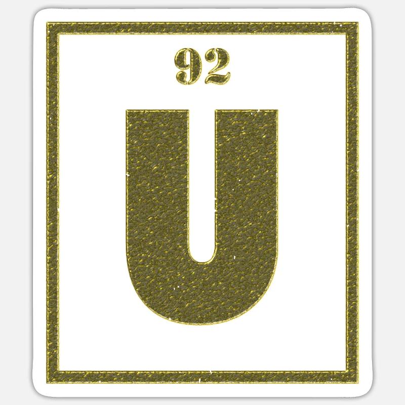 Uranium - U 92 - OR Sticker taille S (10 x 10 cm)