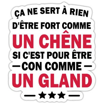 fort et con / cadeau humour homme - Sticker taille S (10 x 10 cm) - blanc mat - Devant