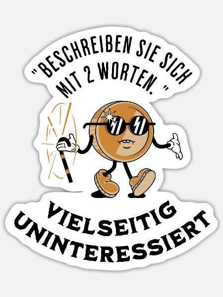 Vielseitig uninteressiert - Sticker Größe S (10 x 10 cm) - Mattweiß