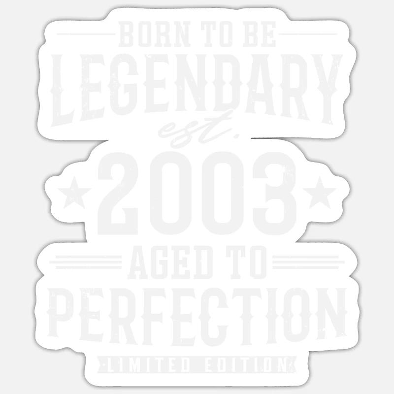 Légendaire depuis 2003 - Sticker taille S (10 x 10 cm) - blanc mat