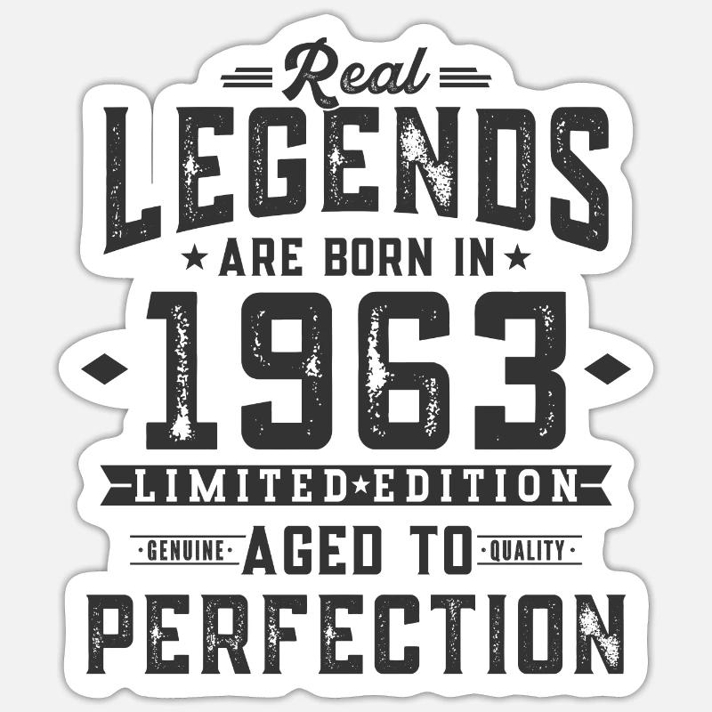 Legends were born in 1963 Sticker size S (10 x 10 cm)