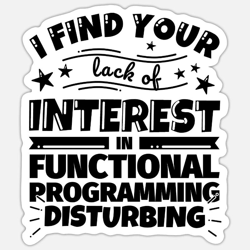 Functional programming fun gift Sticker size S (10 x 10 cm)