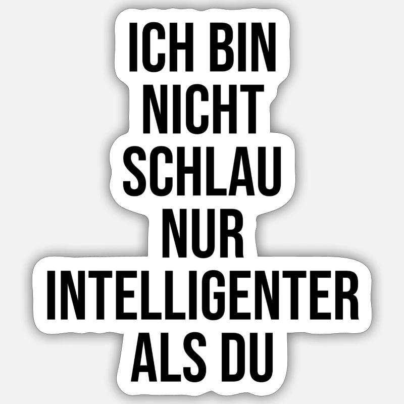 Sprüche - Sticker Größe S (10 x 10 cm) - Mattweiß