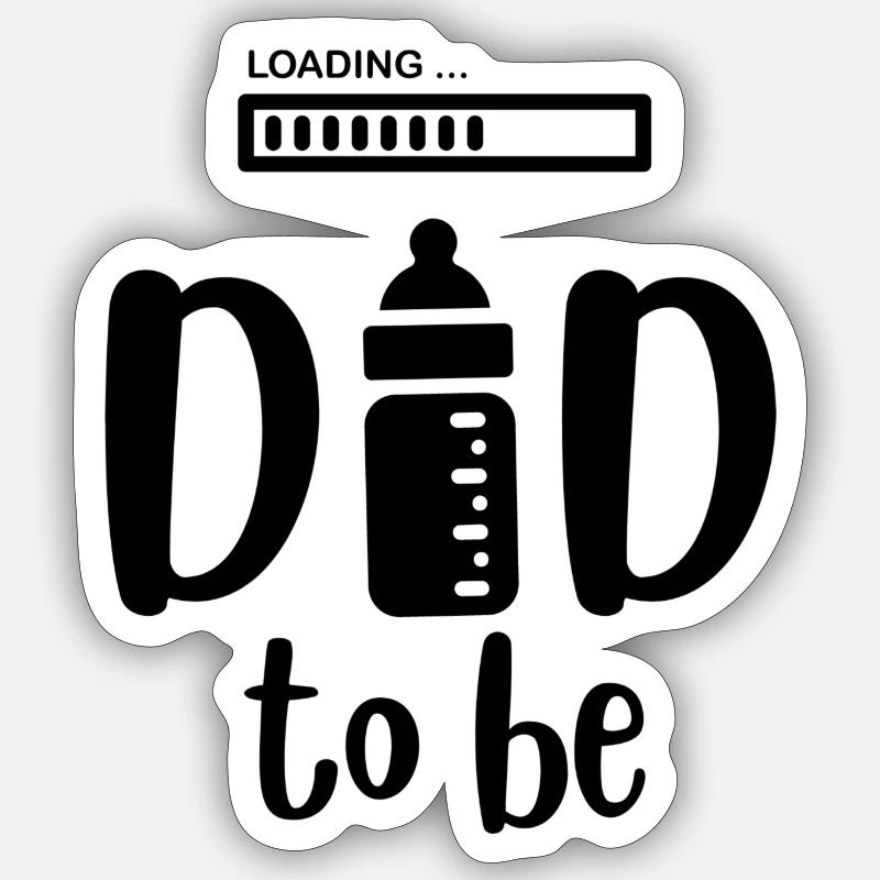 Dad being downloaded. Future gift Dad Sticker size S (10 x 10 cm)
