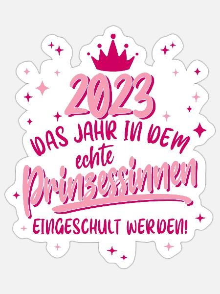 Einschulung 2023 Spruch - Schulanfang 1. Klasse - Sticker Größe S (10 x 10 cm) - Mattweiß