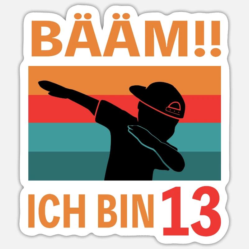 13. Geburtstag Bääm Ich Bin 13 Jahre Geschenk - Sticker Größe S (10 x 10 cm) - Mattweiß
