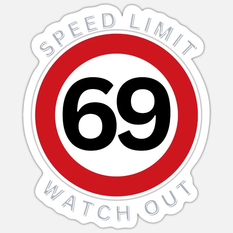 69 speed limit - Sticker size S (10 x 10 cm) - white matte