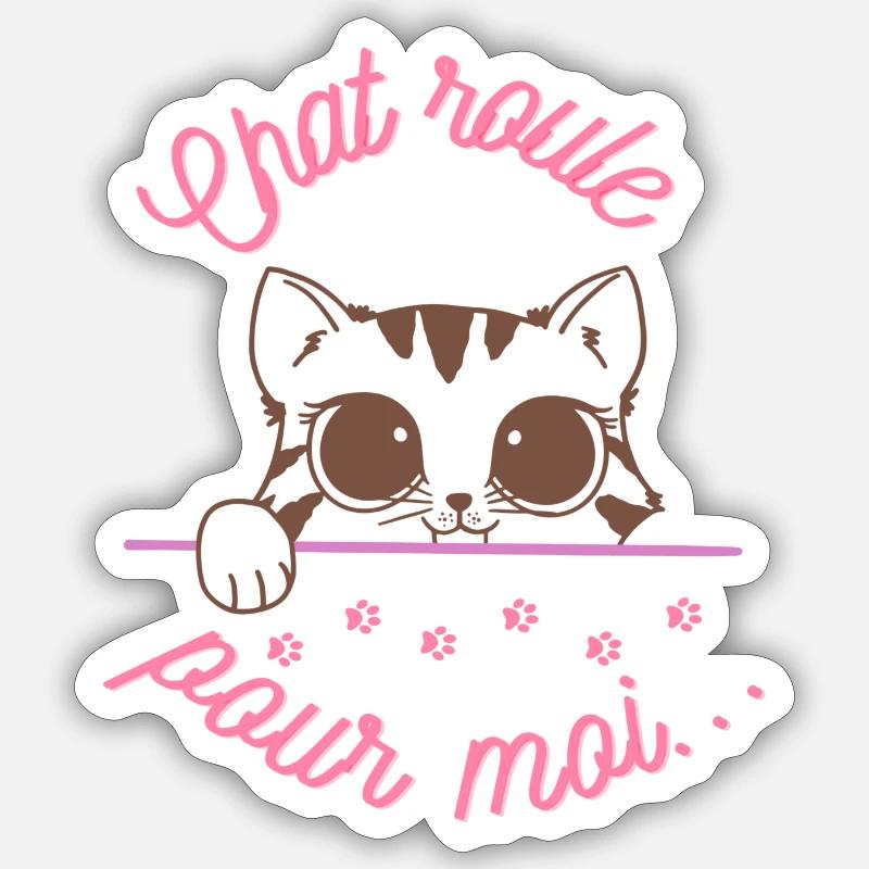 chat roule pour moi - Sticker taille S (10 x 10 cm) - blanc mat