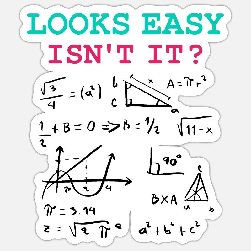 Funny Math Jokes, Physics and Math Formulas Sticker size S (10 x 10 cm)