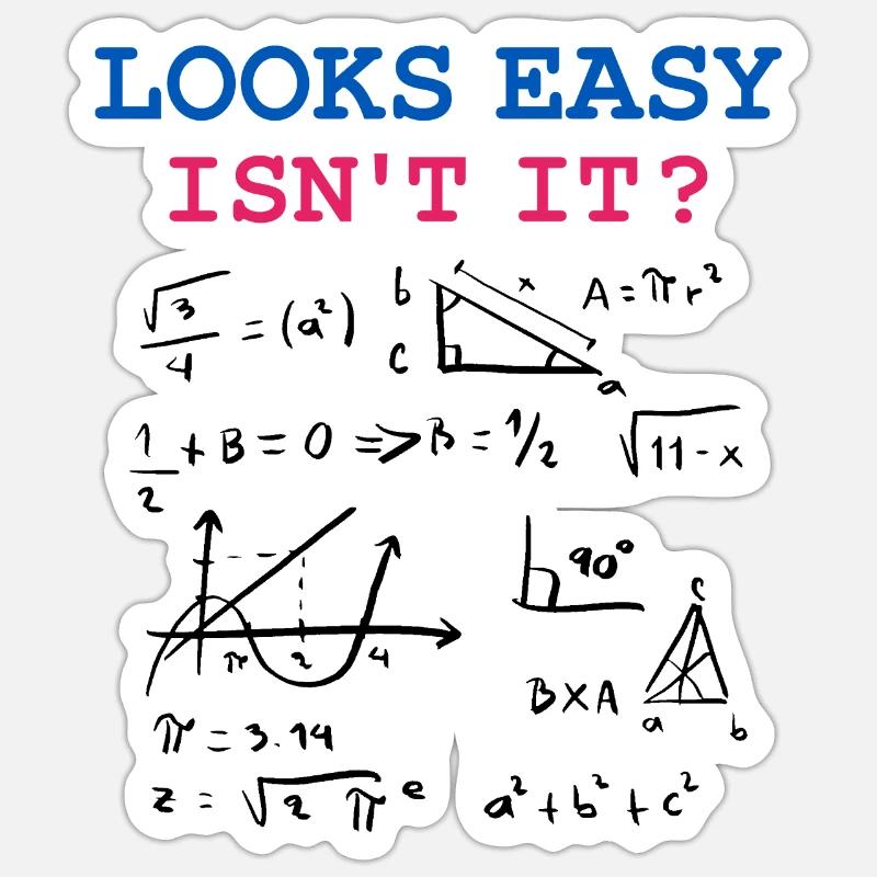 Funny Math Jokes, Physics and Math Formulas Sticker size S (10 x 10 cm)