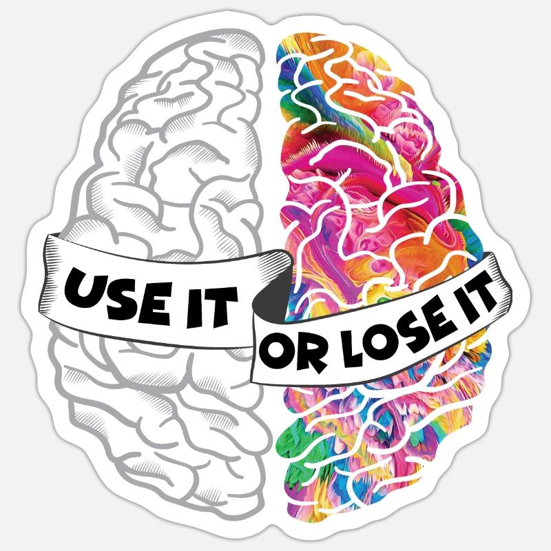 Nutze es oder verliere es - Analytic Creative Brain Sticker Größe S (10 x 10 cm)